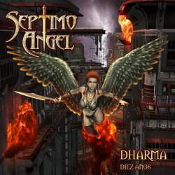 Septimo Angel (MEX-1) : Dharma: Diez Años